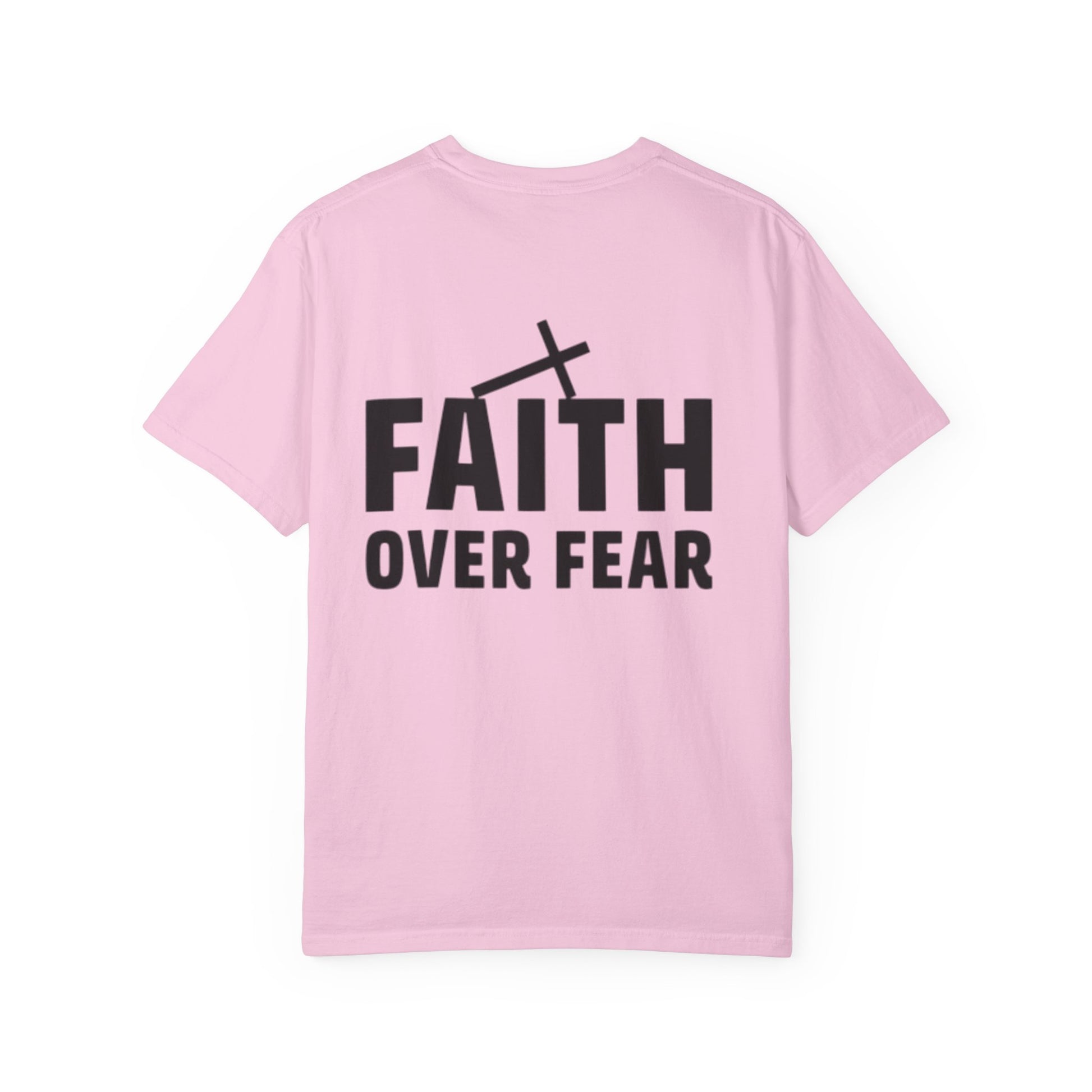 Faith Over Fear T-shirt