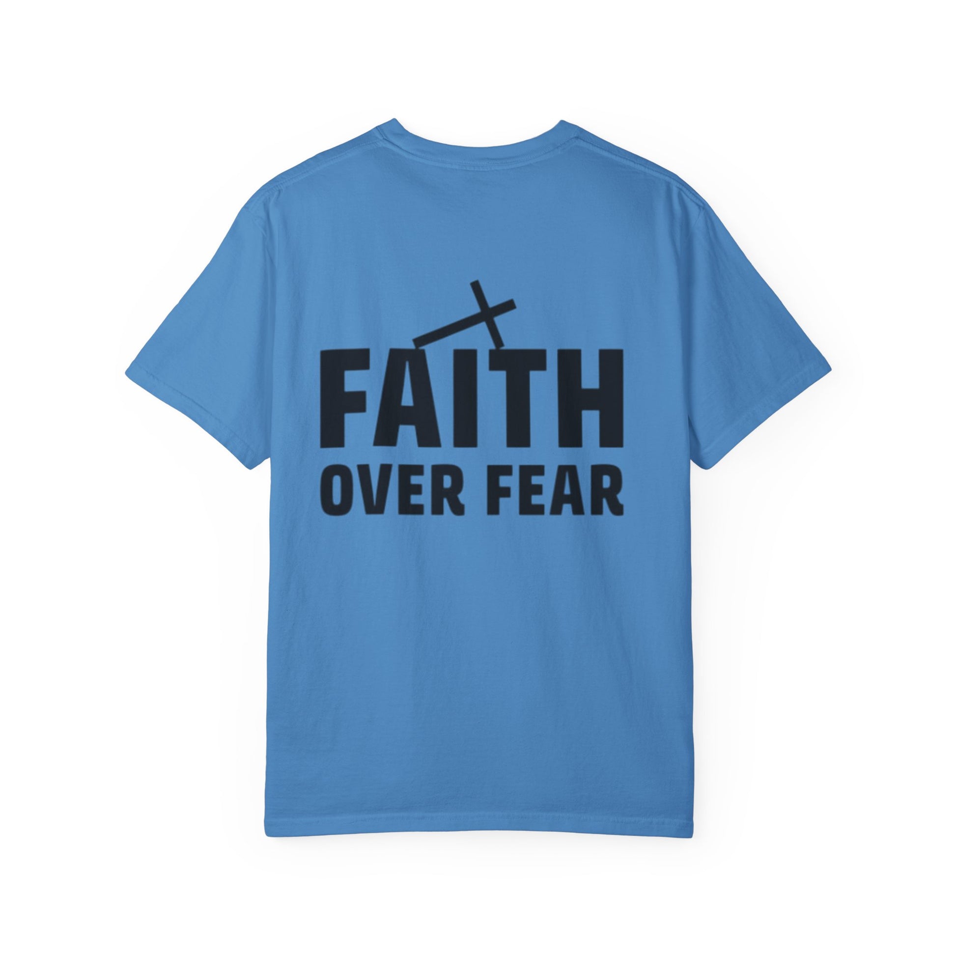Faith Over Fear T-shirt